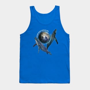 Save the whales, Save the Planet Tank Top